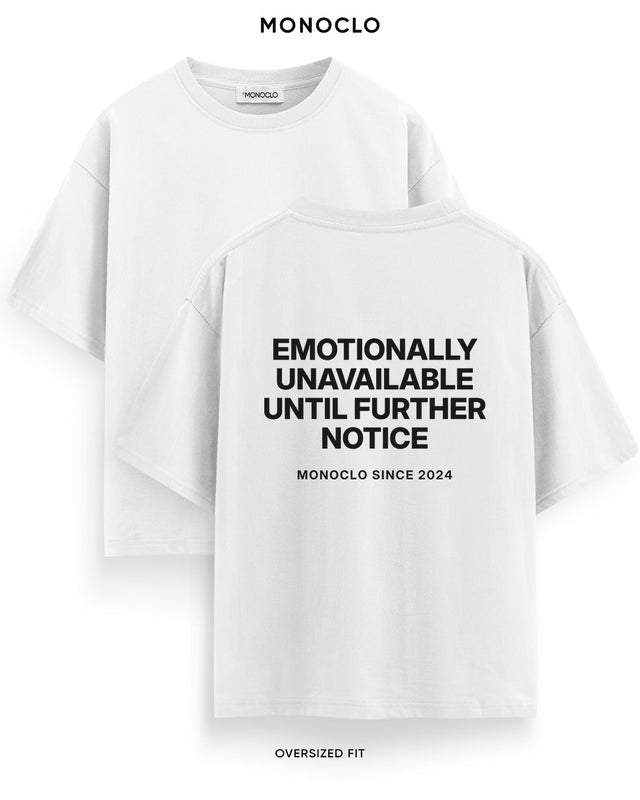 Футболка Monoclo «Emotionally Unavailable Until Further Notice» – Білий