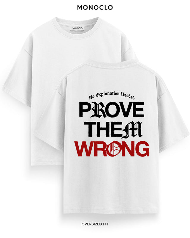 Футболка Monoclo Prove Them Wrong