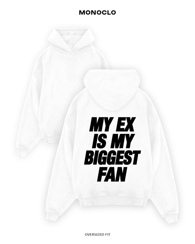 Худі Monoclo My Ex Is My Biggest Fan