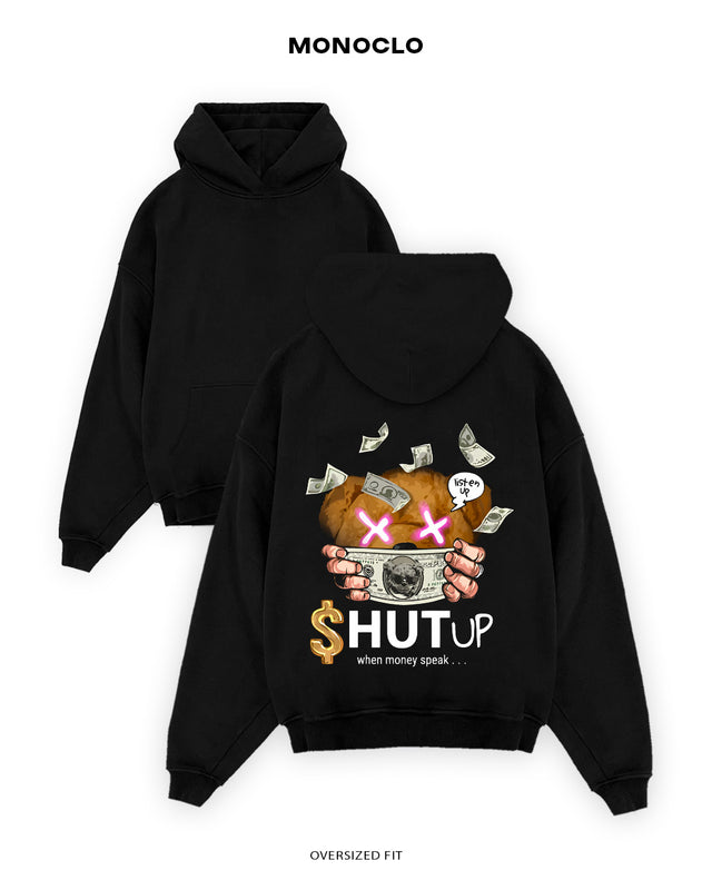 Худі Monoclo Shut Up When Money Speaks