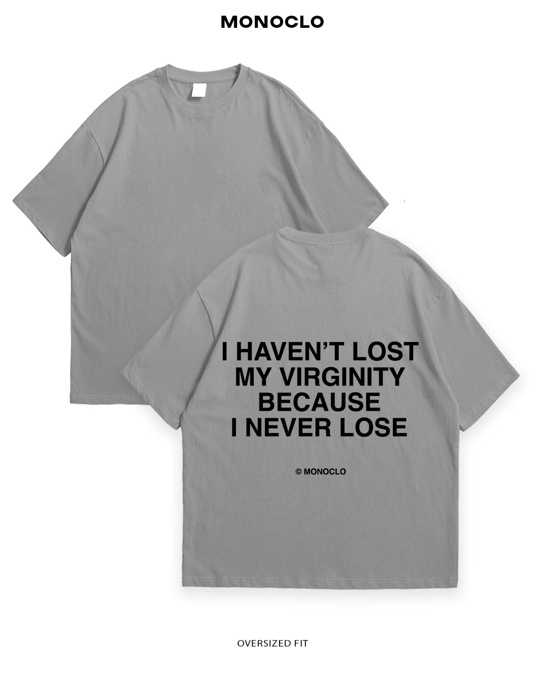 Футболка Monoclo I Haven’t Lost My Virginity - shop_name Сірий