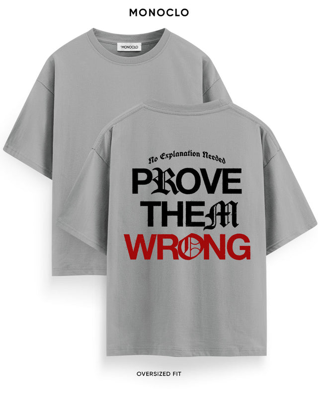 Футболка Monoclo Prove Them Wrong