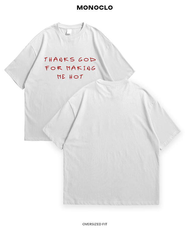 Футболка Monoclo THANKS GOD FOR MAKING ME HOT - MONOCLO UA