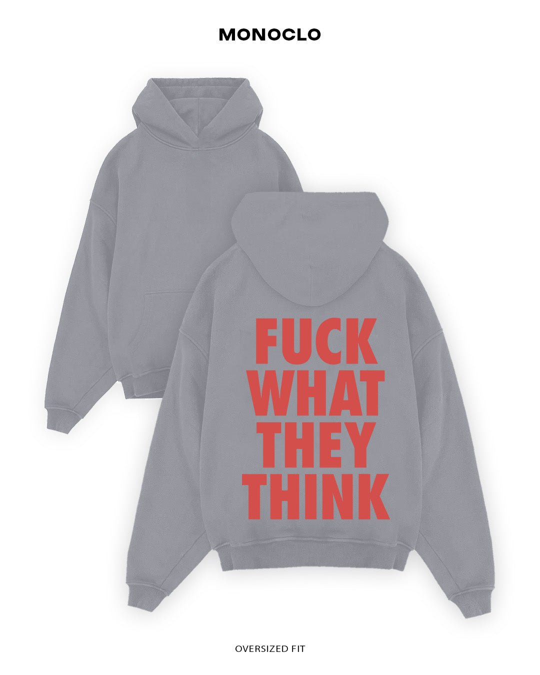 Худі Monoclo FUCK WHAT THEY THINK - shop_name Сірий