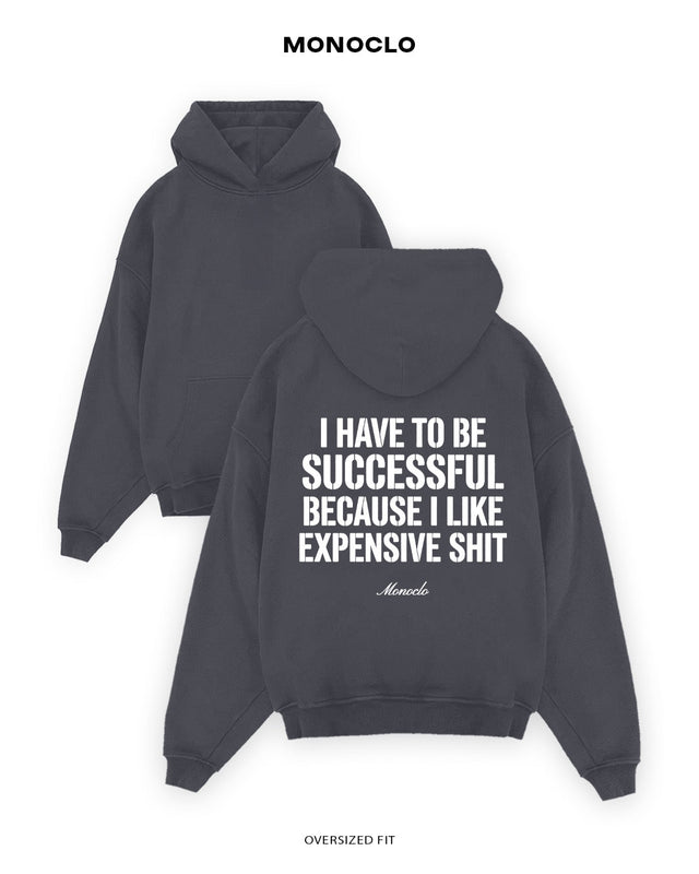 Худі Monoclo I Have To Be Successful