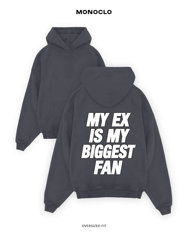 Худі Monoclo My Ex Is My Biggest Fan